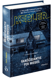 VAIKŠČIOJANTIS PER MIEGUS: Naujausias Lars Kepler detektyvas - OBUOLYS