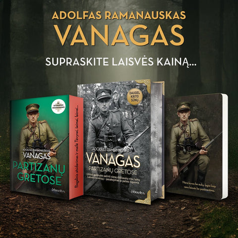 VANAGAS. PARTIZANŲ GRETOSE: ribotas didysis kolekcinis leidimas su istorinėmis nuotraukomis, miško ornamentu puošta puslapių briauna ir metalo kampais - OBUOLYS