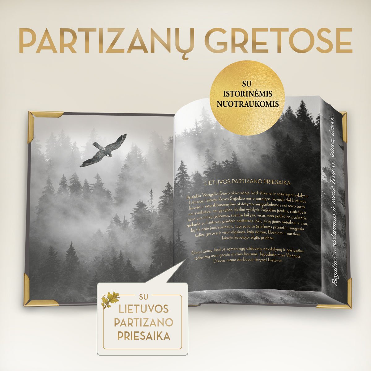 VANAGAS. PARTIZANŲ GRETOSE: ribotas didysis kolekcinis leidimas su istorinėmis nuotraukomis, miško ornamentu puošta puslapių briauna ir metalo kampais - OBUOLYS