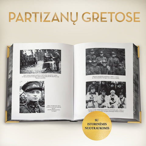 VANAGAS. PARTIZANŲ GRETOSE: ribotas didysis kolekcinis leidimas su istorinėmis nuotraukomis, miško ornamentu puošta puslapių briauna ir metalo kampais - OBUOLYS