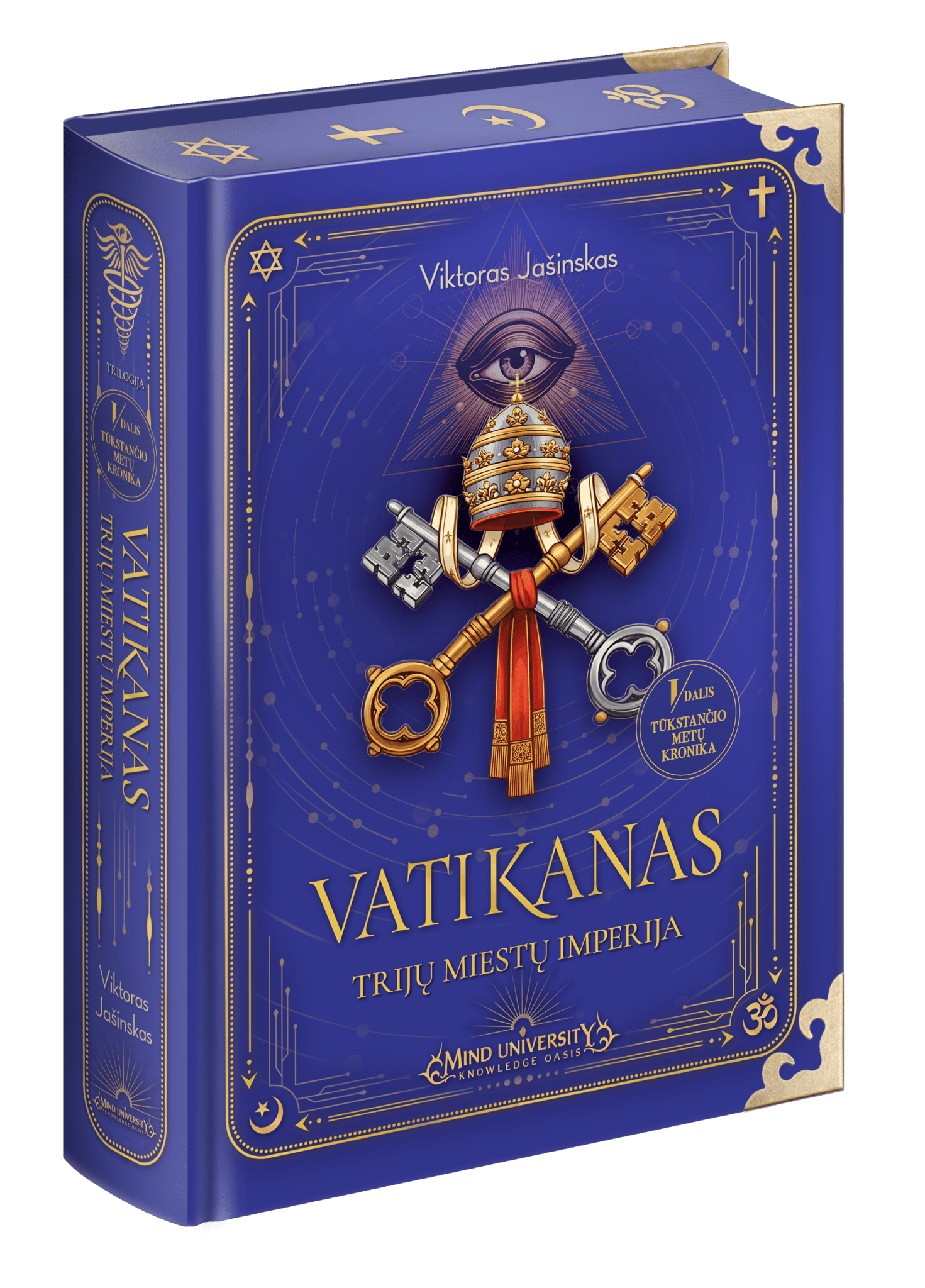 VATIKANAS. TRIJŲ MIESTŲ IMPERIJA: istorinė knyga apie religijos, politikos ir kapitalo galią + autografas! - OBUOLYS