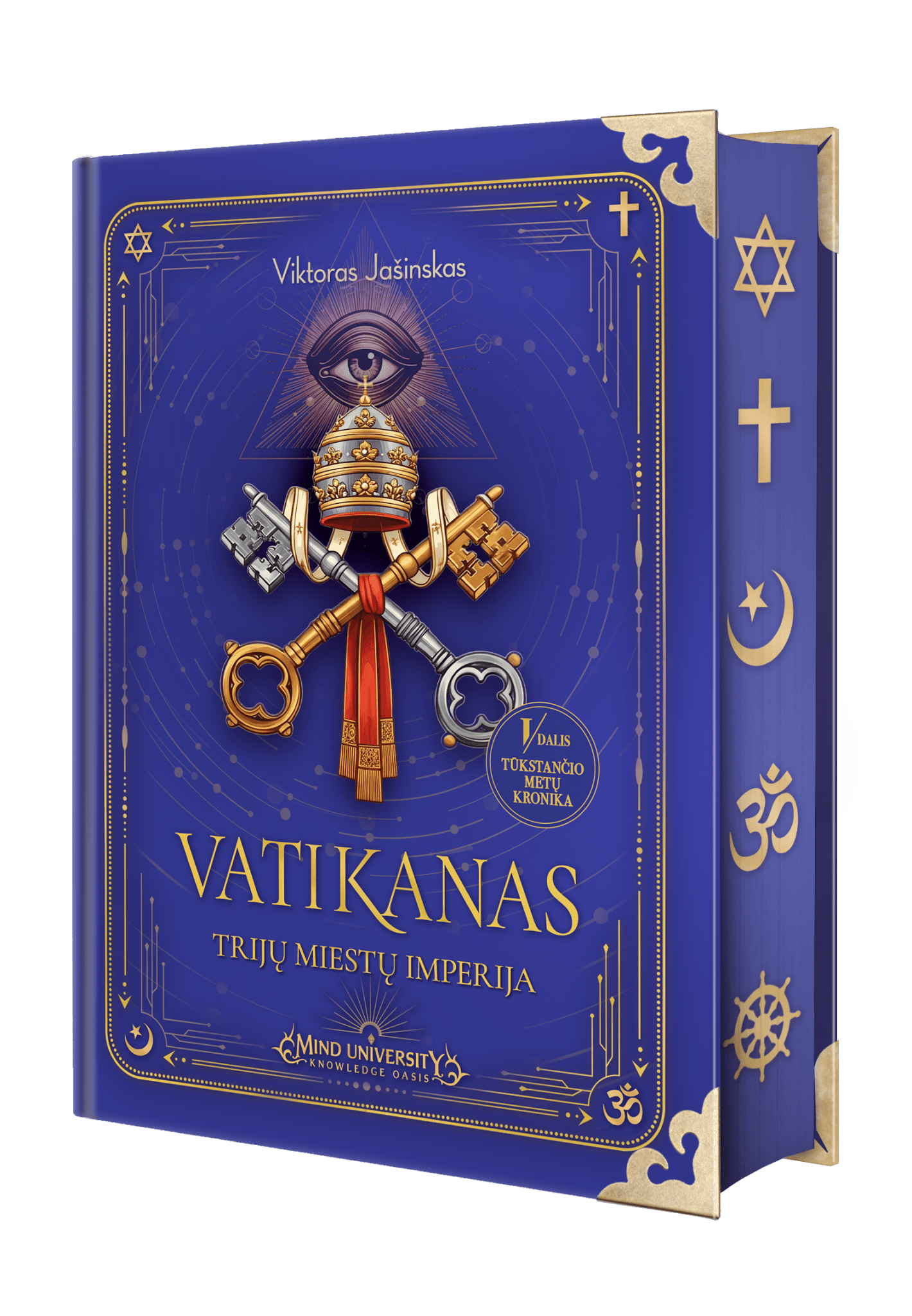 VATIKANAS. TRIJŲ MIESTŲ IMPERIJA: istorinė knyga apie religijos, politikos ir kapitalo galią + autografas! - OBUOLYS
