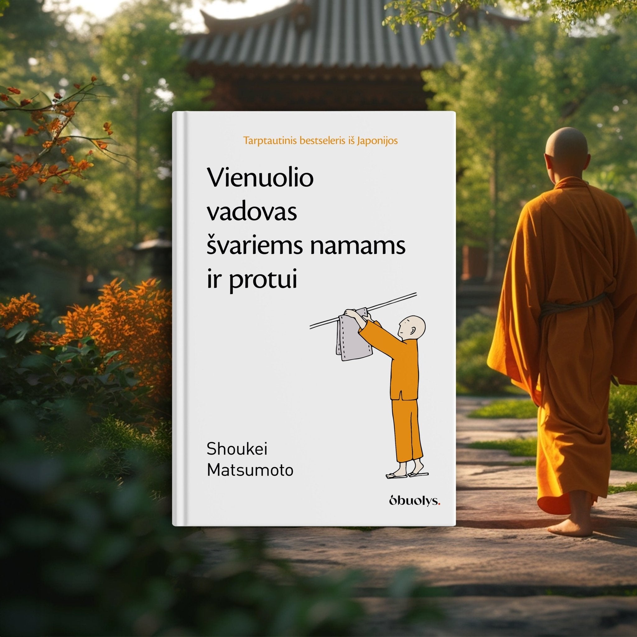 VIENUOLIO VADOVAS ŠVARIEMS NAMAMS IR PROTUI: tarptautinis bestseleris iš Japonijos - OBUOLYS