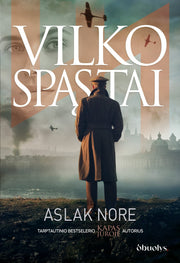 VILKO SPĄSTAI: pati įdomiausia nepapasakota Antrojo Pasaulinio karo istorija - naujas bestselerio KAPAS JŪROJE autoriaus romanas! - OBUOLYS