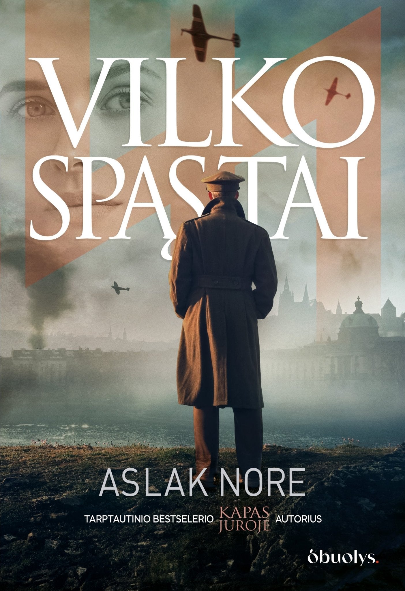 VILKO SPĄSTAI: pati įdomiausia nepapasakota Antrojo Pasaulinio karo istorija - naujas bestselerio KAPAS JŪROJE autoriaus romanas! - OBUOLYS