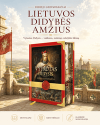 Vytautas Didysis: Didieji Gediminaičiai – Lietuvos didybės amžius - OBUOLYS