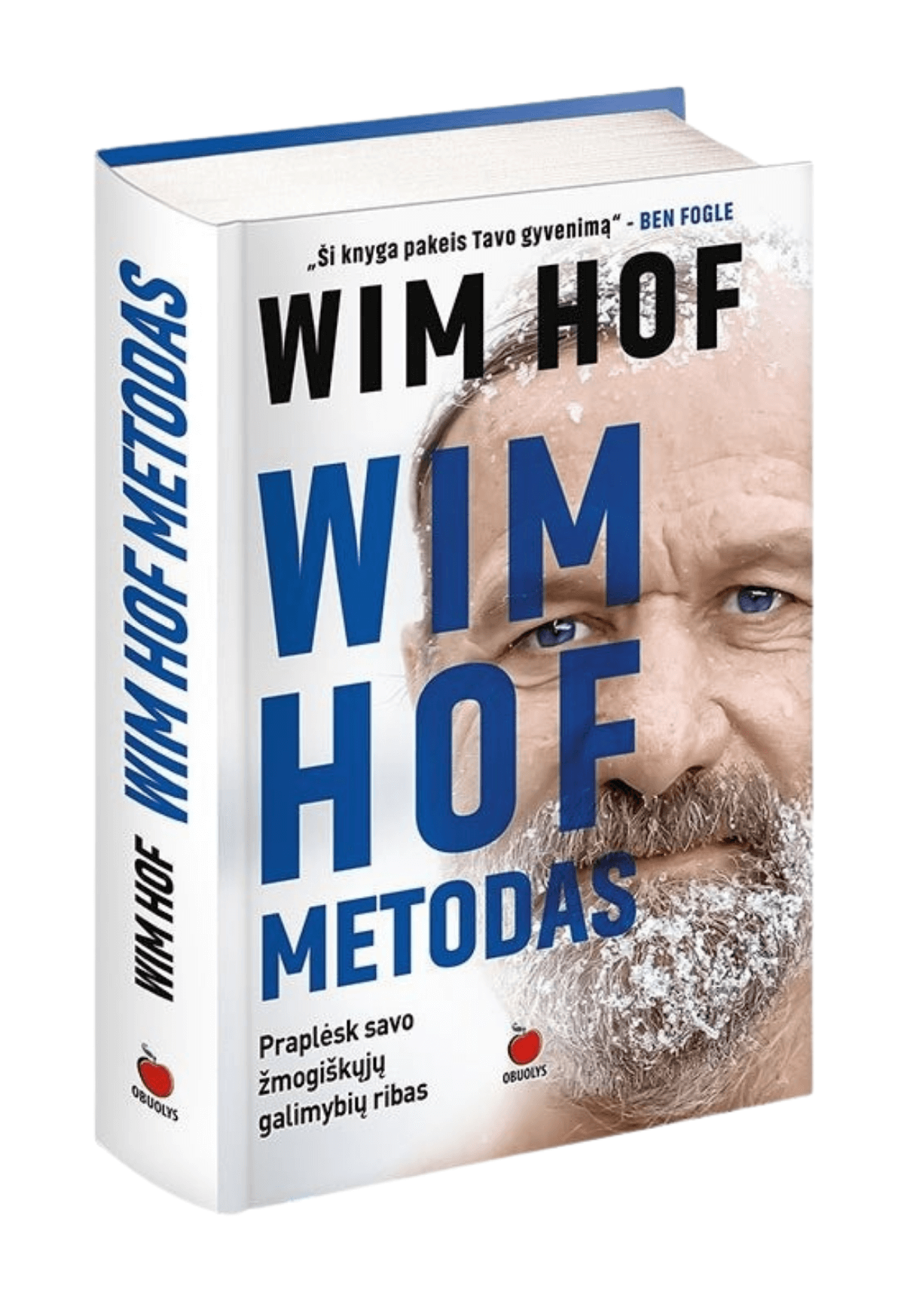 WIM HOF METODAS: revoliucinis tarptautinis sveikatos bestseleris - OBUOLYS