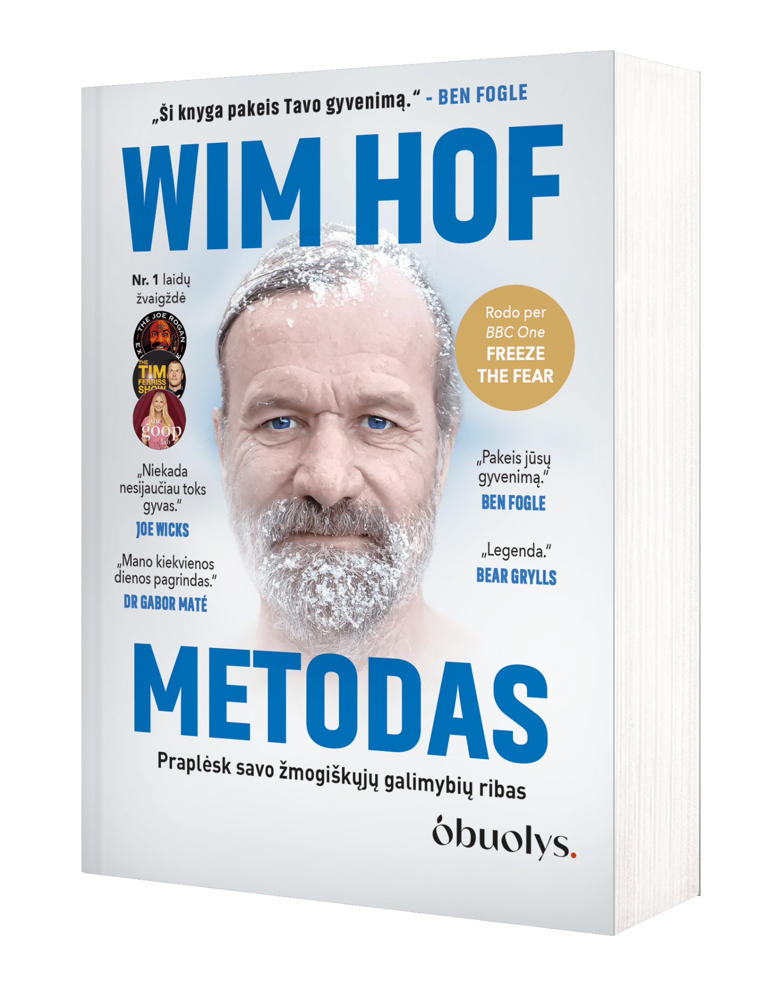 WIM HOF METODAS: revoliucinis tarptautinis sveikatos bestseleris – nauju, patogesniu formatu! - OBUOLYS