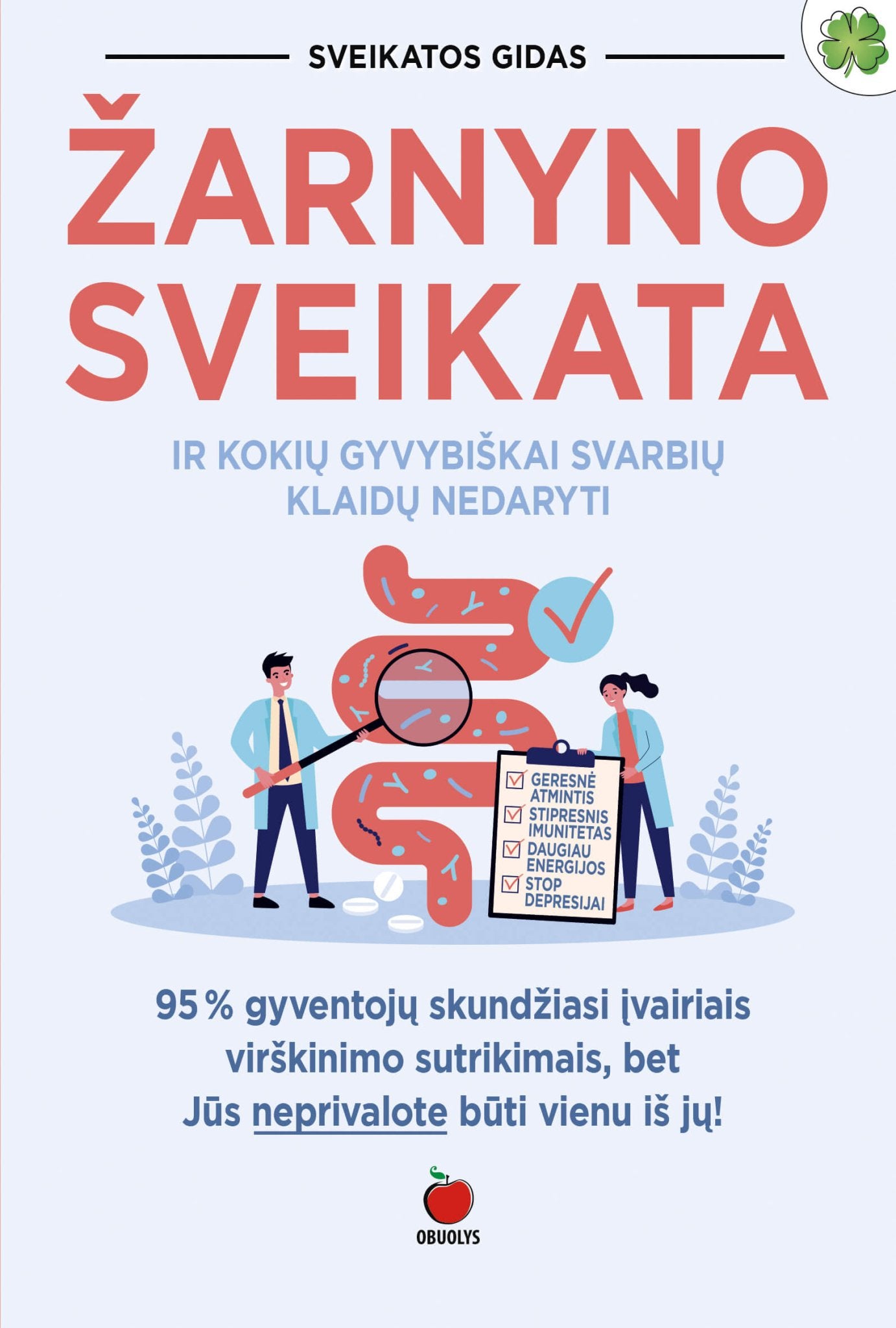 ŽARNYNO SVEIKATA: holistinis požiūris į virškinimo gerinimą + praktiniai patarimai - OBUOLYS