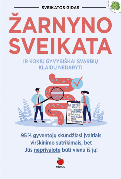 ŽARNYNO SVEIKATA: holistinis požiūris į virškinimo gerinimą + praktiniai patarimai - OBUOLYS