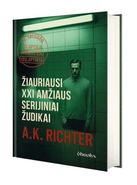 ŽIAURIAUSI XXI AMŽIAUS SERIJINIAI ŽUDIKAI: tikros bylos, šiurpą kelianti dokumentinė knyga - OBUOLYS