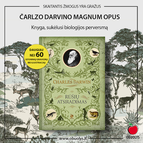 RŪŠIŲ ATSIRADIMAS: Čarlzo Darvino magnum opus ir daugiau nei 60 istorinių graviūrų bei iliustracijų
