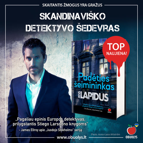 PADĖTIES ŠEIMININKAS: Švedijos bestseleris Nr. 1 – Jens Lapidus detektyvo šedevras