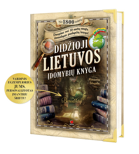 DIDŽIOJI LIETUVOS ĮDOMYBIŲ KNYGA: net 1800 Lietuvos geografinių paslapčių