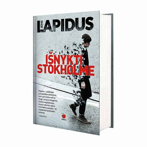 IŠNYKTI STOKHOLME: švedų kriminalinių detektyvų žvaigždės Jens Lapidus detektyvo šedevras