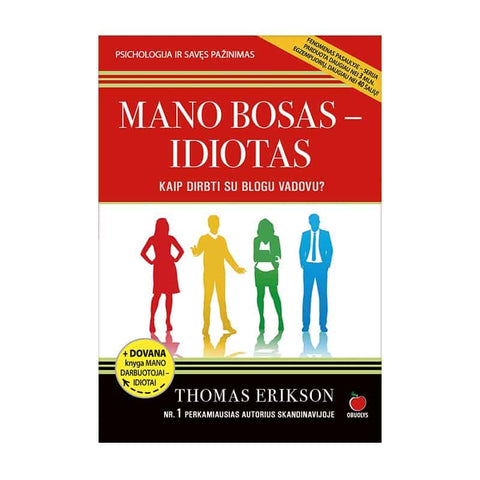 MANO BOSAS – IDIOTAS + MANO DARBUOTOJAI – IDIOTAI: Nr. 1 populiariausio autoriaus Skandinavijoje Thomo Eriksono knyga