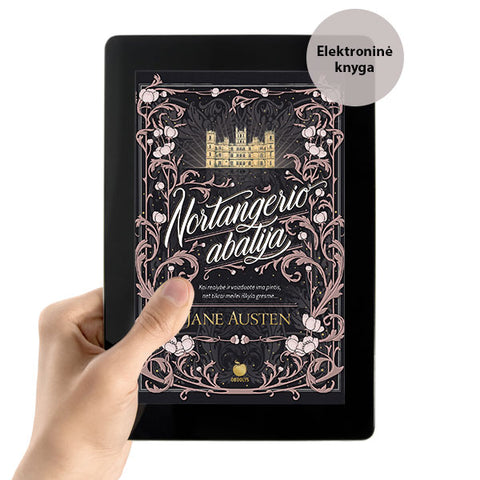 E-knyga NORTANGERIO ABATIJA: paslaptingasis Jane Austen šedevras