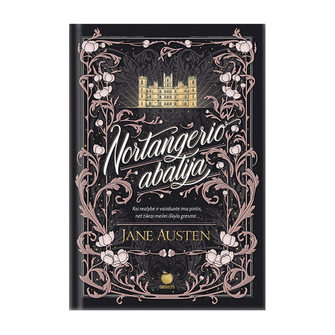 NORTANGERIO ABATIJA: paslapčių ir intrigų kupinas Jane Austen šedevras