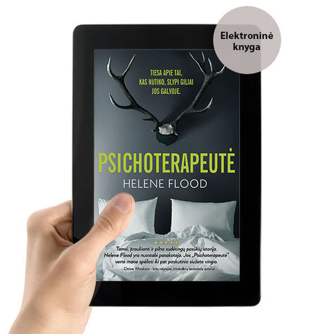 E-knyga PSICHOTERAPEUTĖ: bestseleris 27 šalyse – aštrus, šiurpią įtampą keliantis psichologinis detektyvas
