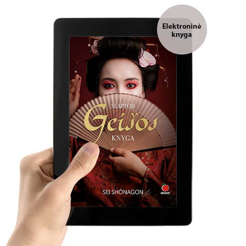 E-knyga SLAPTOJI GEIŠOS KNYGA: pasaulį sužavėjęs japonų literatūros perlas