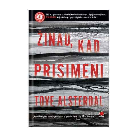 ŽINAU, KAD PRISIMENI: romanas, oficialiai pripažintas geriausiu 2021 m. Skandinavijos detektyvu