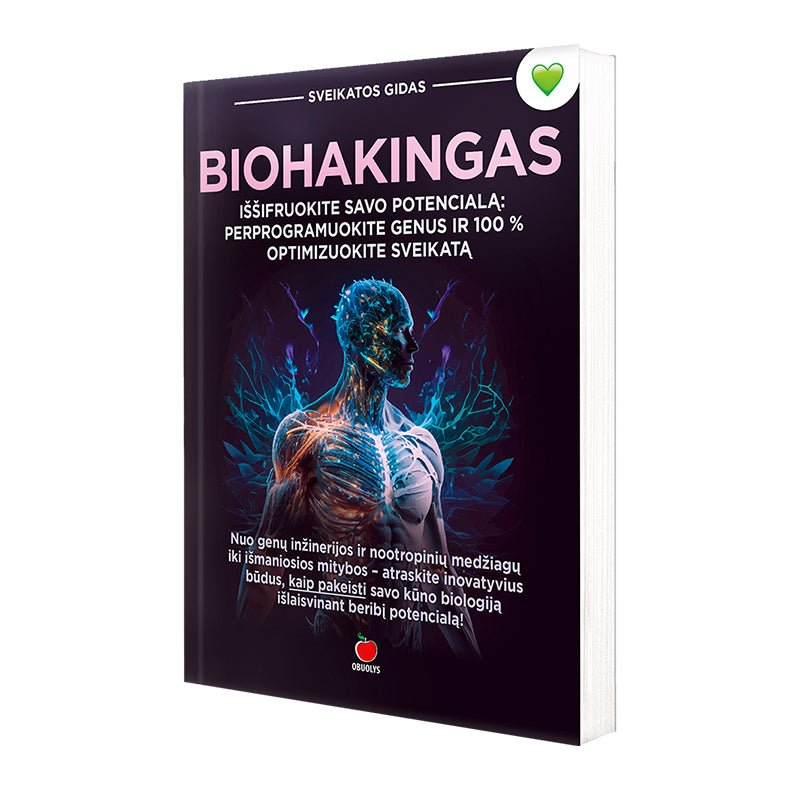 BIOHAKINGAS: perprogramuokite savo genus ir 100 % optimizuokite savo sveikatą - OBUOLYS