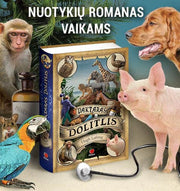 DAKTARAS DOLITLIS: istorija vaikams apie gyvūnų kalbą mokantį daktarą + net 58 iliustracijos - OBUOLYS