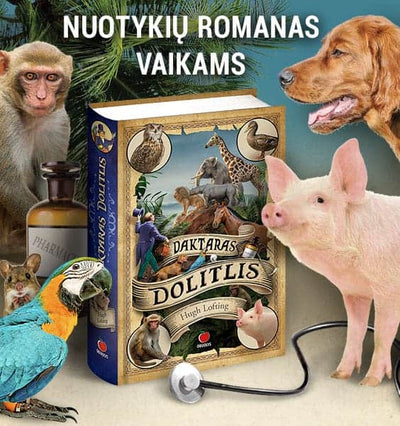DAKTARAS DOLITLIS: istorija vaikams apie gyvūnų kalbą mokantį daktarą + net 58 iliustracijos - OBUOLYS