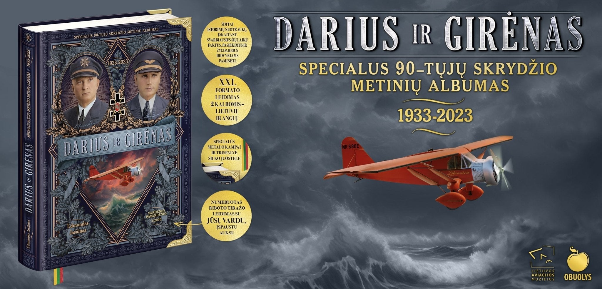 DARIUS IR GIRĖNAS: specialus 90–ųjų skrydžio metinių albumas 1933–2023 m. – XXL formatas - OBUOLYS