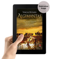 E - knyga ALGIMANTAS: 1192 – 1205 metai. Europoje kyla nauja valstybė – Lietuva. Kas užims valdovo sostą? - OBUOLYS