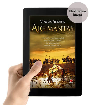 E - knyga ALGIMANTAS: 1192 – 1205 metai. Europoje kyla nauja valstybė – Lietuva. Kas užims valdovo sostą? - OBUOLYS