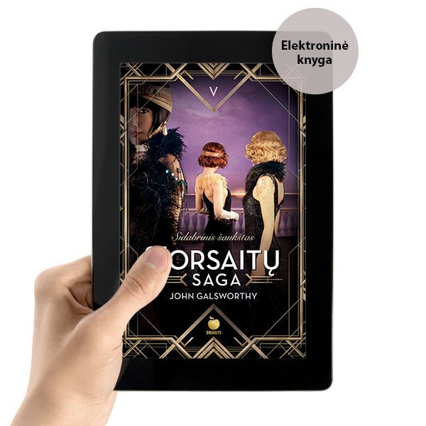 E - knyga FORSAITŲ SAGA V tomas SIDABRINIS ŠAUKŠTAS - OBUOLYS