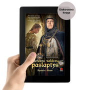 E - knyga LIETUVOS VALDOVŲ PASLAPTYS – ISTORINIS TYRIMAS: Kęstutis ir Birutė - OBUOLYS