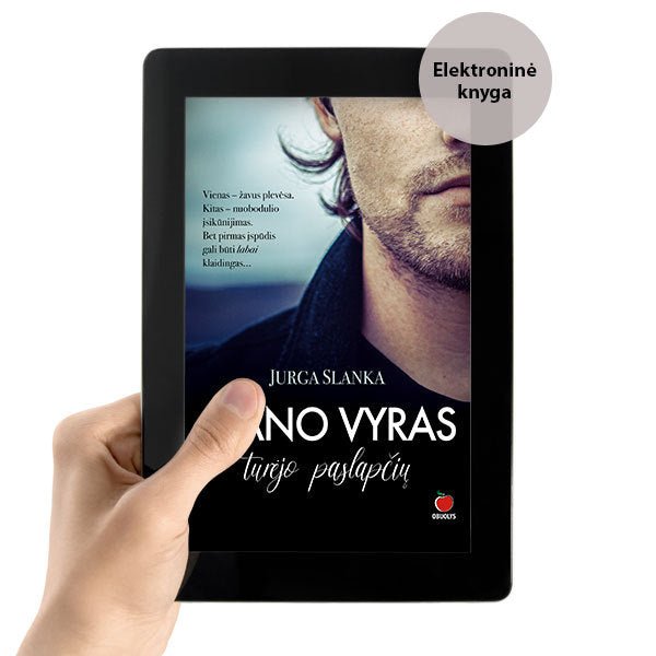 E - knyga MANO VYRAS TURĖJO PASLAPČIŲ: skandalingos praeities paslaptys, lemtingi atsitiktinumai ir visus išbandymus atlaikantis seserų ryšys - OBUOLYS