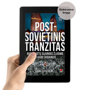 E - knyga POST - SOVIETINIS TRANZITAS: 100 % autentiškas žvilgsnis į buvusias Sovietų Sąjungos respublikas + politologo dr. Vytauto Sinicos įžanga - OBUOLYS