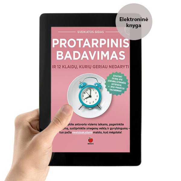 E - knyga PROTARPINIS BADAVIMAS: sveikatos paslaptis ir 12 klaidų, kurių geriau nedaryti - OBUOLYS