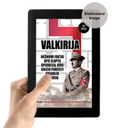 E - knyga VALKIRIJA: nežinomi faktai apie slaptą operaciją, kuri galėjo pakeisti pasaulio istoriją - OBUOLYS
