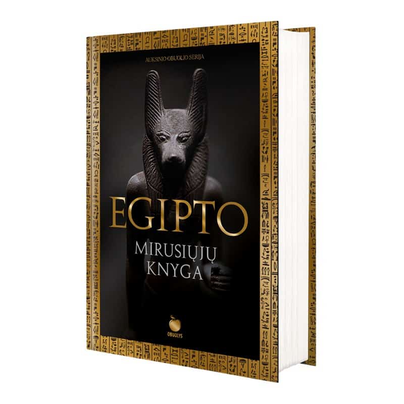 EGIPTO MIRUSIŲJŲ KNYGA: vieno svarbiausių dvasinių tekstų pasaulyje kolekcinis leidimas - OBUOLYS