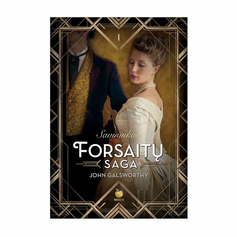 FORSAITŲ SAGA: literatūrine Nobelio premija apdovanotas šedevras kolekcinėje dėžutėje - OBUOLYS