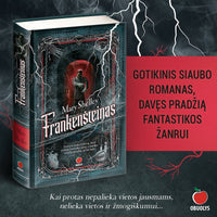 FRANKENŠTEINAS: nemarus siaubo šedevras, kuris pradėjo fantastikos žanrą, o šiandien skamba aktualiau nei bet kada anksčiau - OBUOLYS