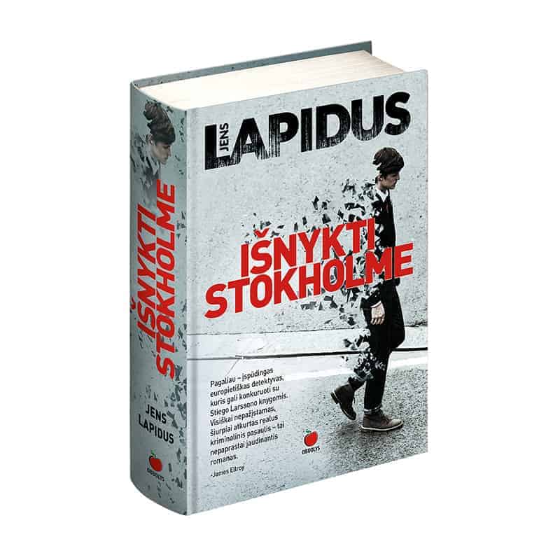 IŠNYKTI STOKHOLME: švedų kriminalinių detektyvų žvaigždės Jens Lapidus detektyvo šedevras - OBUOLYS