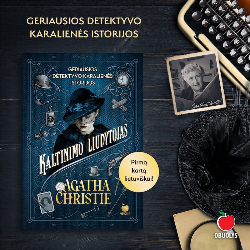 KALTINIMO LIUDYTOJAS: 12 šiurpių ir prikaustančių dėmesį detektyvo karalienės Agathos Christie istorijų - OBUOLYS