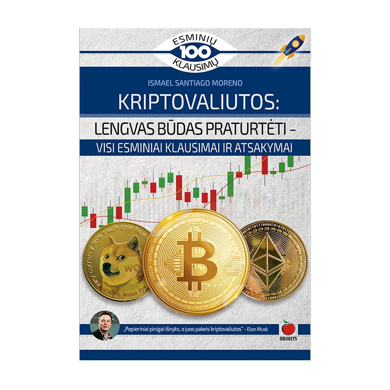 KRIPTOVALIUTOS: lengvas būdas praturtėti – finansų pasaulio ateitis vienoje knygoje - OBUOLYS