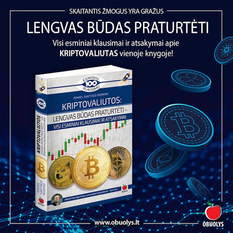 KRIPTOVALIUTOS: lengvas būdas praturtėti – finansų pasaulio ateitis vienoje knygoje - OBUOLYS