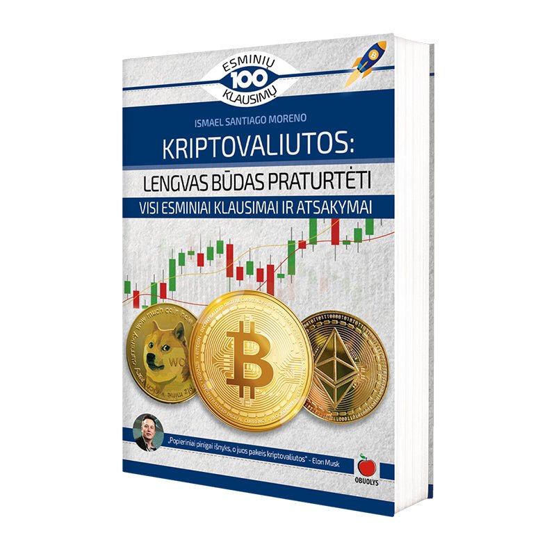 KRIPTOVALIUTOS: lengvas būdas praturtėti – finansų pasaulio ateitis vienoje knygoje - OBUOLYS