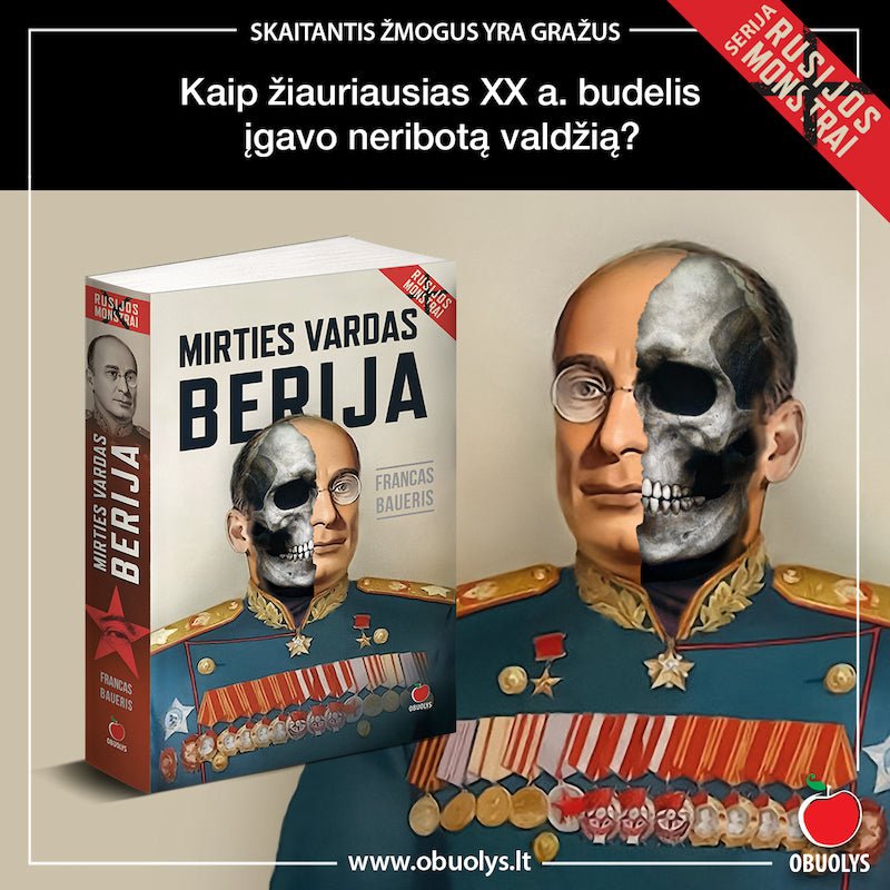 MIRTIES VARDAS BERIJA: istorinis romanas apie kruviniausią XX a. budelį - OBUOLYS
