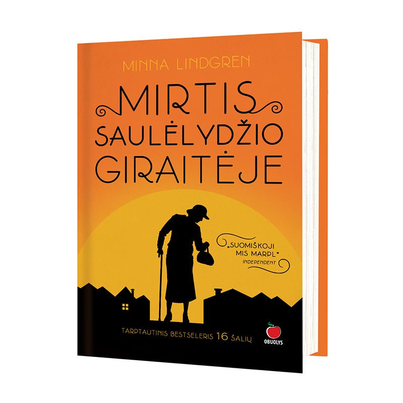 MIRTIS SAULĖLYDŽIO GIRAITĖJE: suomiškoji mis Marpl – tobula atostogų knyga, netikėto humoro kupinas detektyvas - OBUOLYS