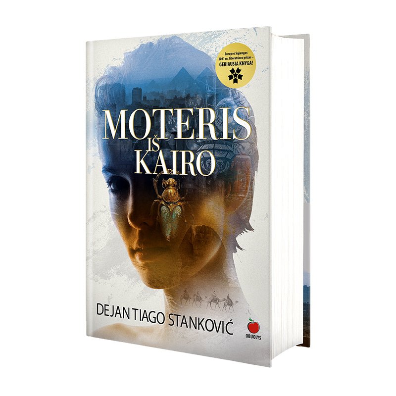 MOTERIS IŠ KAIRO: pelniusi 2021 m. Europos Sąjungos literatūros prizą – GERIAUSIA KNYGA - OBUOLYS