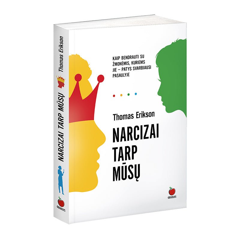 NARCIZAI TARP MŪSŲ: pasaulinio bestselerio 50 šalių APLINK MANE – VIEN TIK IDIOTAI autoriaus naujausia knyga - OBUOLYS