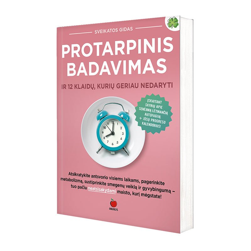 PROTARPINIS BADAVIMAS: sveikatos paslaptis ir 12 klaidų, kurių geriau nedaryti - OBUOLYS
